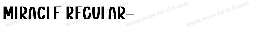 Miracle Regular字体转换